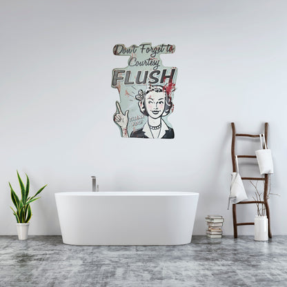 Blechschild Don‘t forget to Courtesy Flush 59x41cm